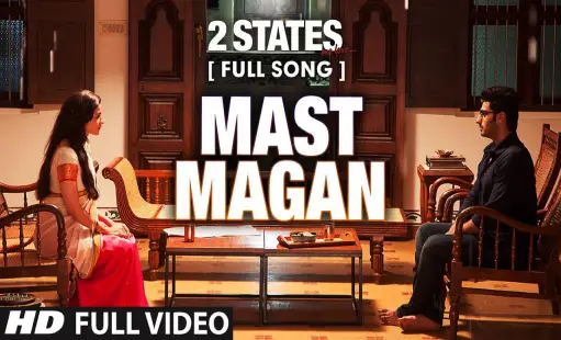 mast magan lyrics 2 states